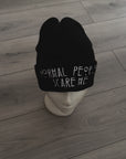 Normal People Scare me Cuffed Unisex Black Beanie Hat